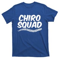 Chiro Squad Chiropractic Funny Chiropractor Novelty Humor Cool Gift T-Shirt