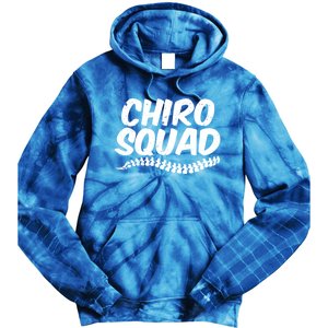 Chiro Squad Chiropractic Funny Chiropractor Novelty Humor Cool Gift Tie Dye Hoodie