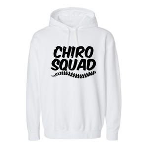 Chiro Squad Chiropractic Funny Chiropractor Novelty Humor Cool Gift Garment-Dyed Fleece Hoodie