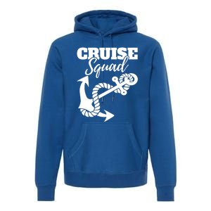 Cruise Squad Cruise Ship For Family Friends Cool Gift Premium Hoodie