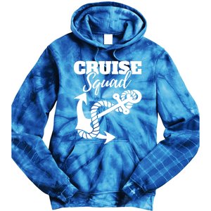 Cruise Squad Cruise Ship For Family Friends Cool Gift Tie Dye Hoodie