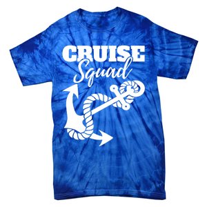 Cruise Squad Cruise Ship For Family Friends Cool Gift Tie-Dye T-Shirt