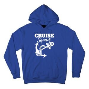 Cruise Squad Cruise Ship For Family Friends Cool Gift Tall Hoodie