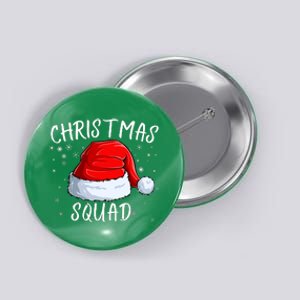 Christmas Squad Christmas Pajama Party Family Group Matching Button