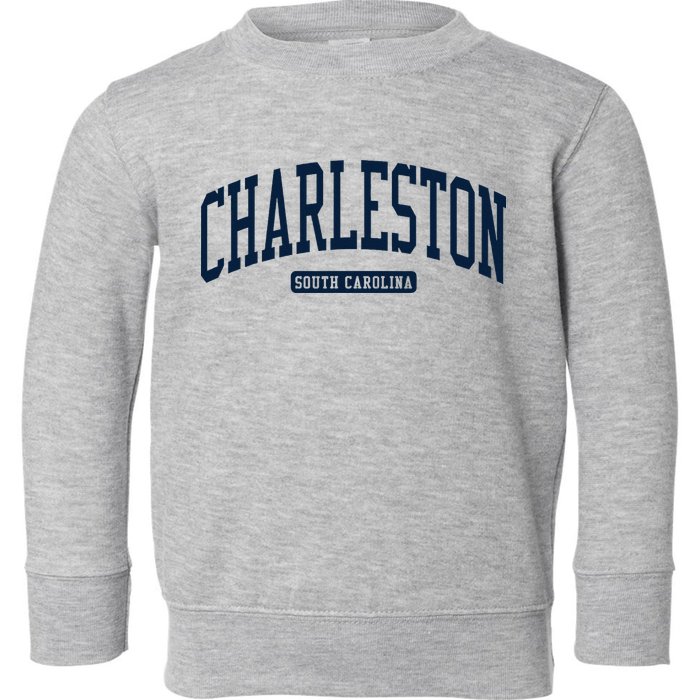 Charleston South Carolina Sc College University Style Toddler Sweatshirt
