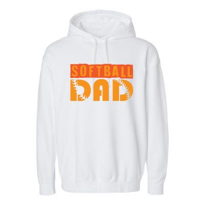 Cute Softball Dad Softball Fathers Softball Dads Gift Garment-Dyed Fleece Hoodie