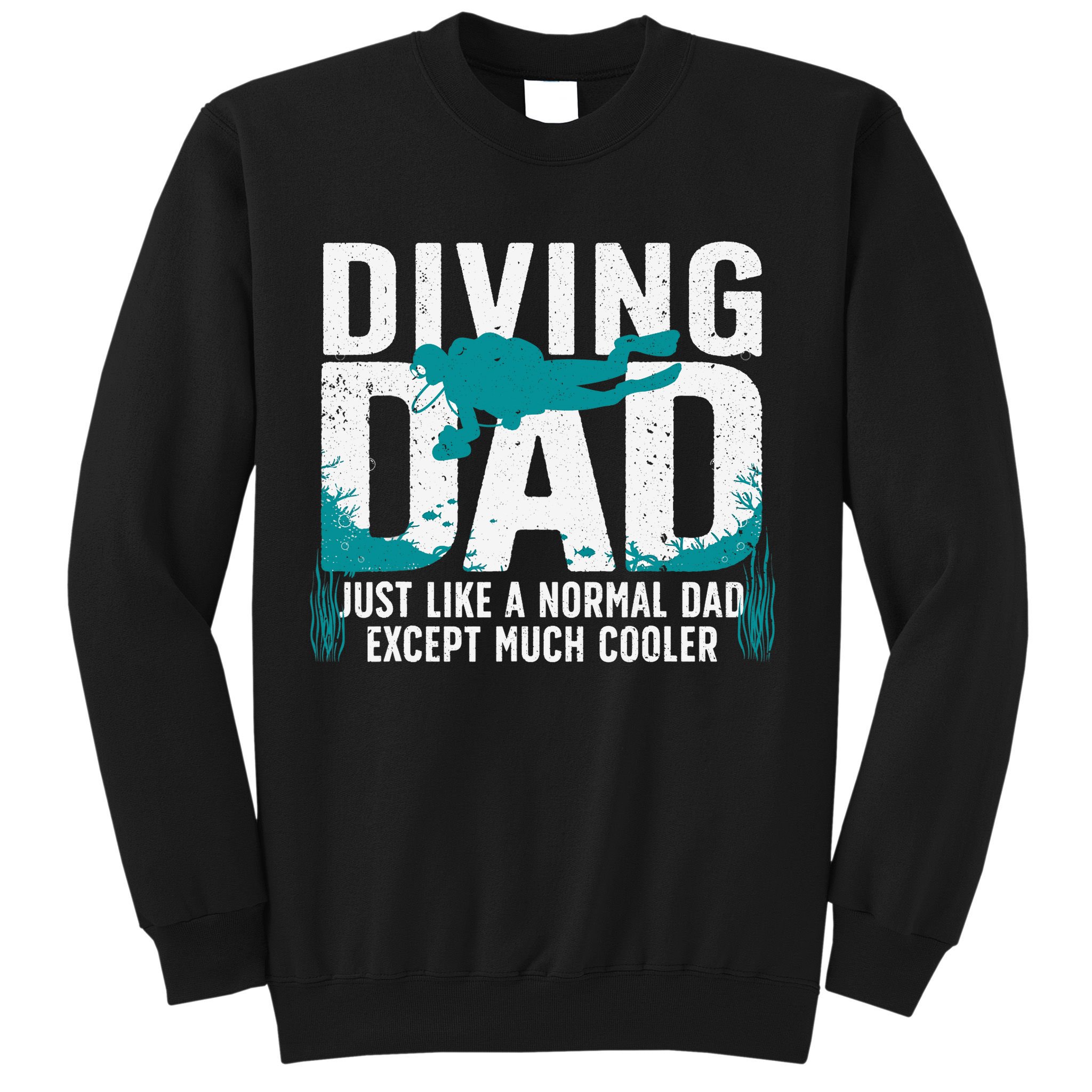 Cool Scuba Diving For Dad  Ocean Scuba Diver Instructor Sweatshirt
