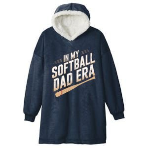 Cute Softball Dads In My Softball Dad Era Proud Softball Dad Gift Hooded Wearable Blanket