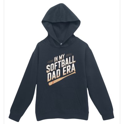 Cute Softball Dads In My Softball Dad Era Proud Softball Dad Gift Urban Pullover Hoodie