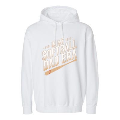 Cute Softball Dads In My Softball Dad Era Proud Softball Dad Gift Garment-Dyed Fleece Hoodie