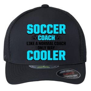 Coaching Soccer Dad Coach Soccer Coach Flexfit Unipanel Trucker Cap