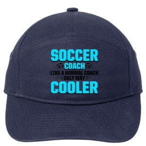 Coaching Soccer Dad Coach Soccer Coach 7-Panel Snapback Hat