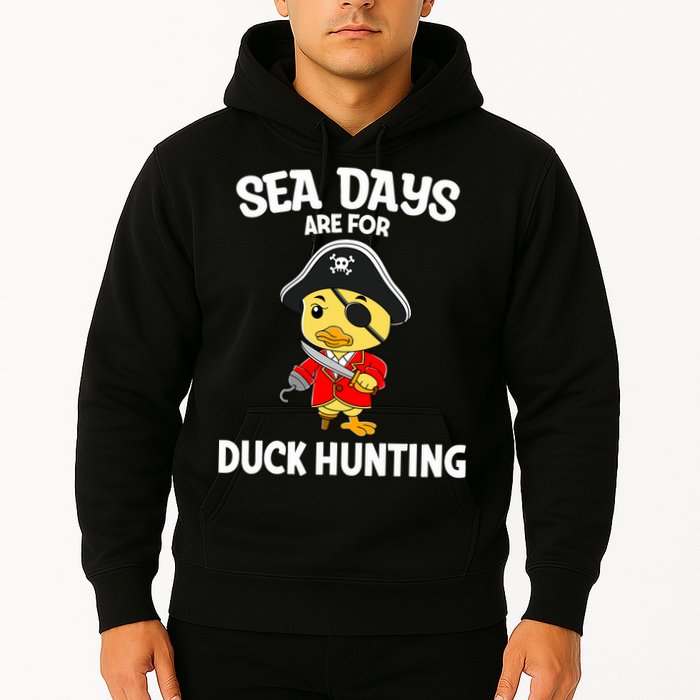 Cruising Sea Days Are For Duck Hunting Rubber Duck Cruise Hoodie