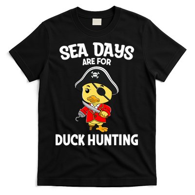 Cruising Sea Days Are For Duck Hunting Rubber Duck Cruise T-Shirt