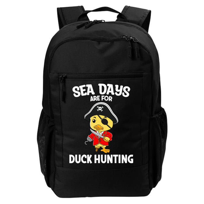 Cruising Sea Days Are For Duck Hunting Rubber Duck Cruise Backpack