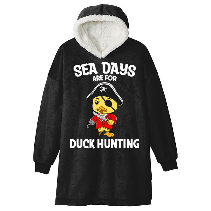 Cruising Sea Days Are For Duck Hunting Rubber Duck Cruise Hooded Wearable Blanket