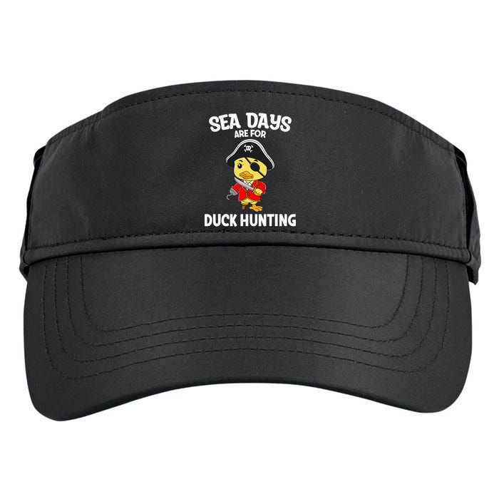Cruising Sea Days Are For Duck Hunting Rubber Duck Cruise Adult Drive Performance Visor