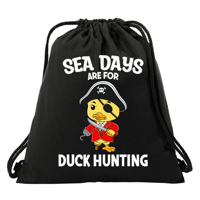 Cruising Sea Days Are For Duck Hunting Rubber Duck Cruise Drawstring Bag
