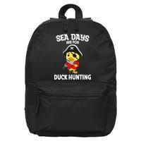 Cruising Sea Days Are For Duck Hunting Rubber Duck Cruise 16 in Basic Backpack