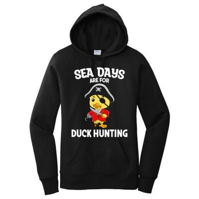 Cruising Sea Days Are For Duck Hunting Rubber Duck Cruise Women's Pullover Hoodie