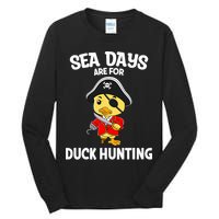 Cruising Sea Days Are For Duck Hunting Rubber Duck Cruise Tall Long Sleeve T-Shirt