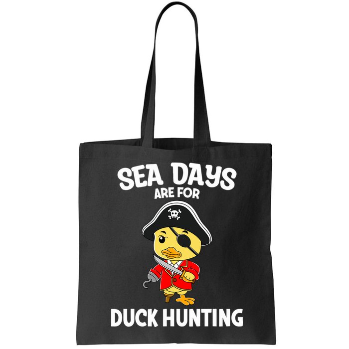 Cruising Sea Days Are For Duck Hunting Rubber Duck Cruise Bag