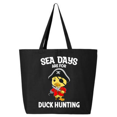 Cruising Sea Days Are For Duck Hunting Rubber Duck Cruise 25L Jumbo Tote