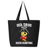 Cruising Sea Days Are For Duck Hunting Rubber Duck Cruise 25L Jumbo Tote