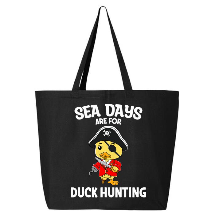 Cruising Sea Days Are For Duck Hunting Rubber Duck Cruise 25L Jumbo Tote