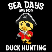 Cruising Sea Days Are For Duck Hunting Rubber Duck Cruise Toddler T-Shirt