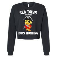 Cruising Sea Days Are For Duck Hunting Rubber Duck Cruise Cropped Pullover Crew