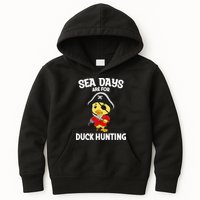 Cruising Sea Days Are For Duck Hunting Rubber Duck Cruise Kids Hoodie