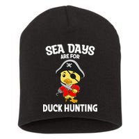 Cruising Sea Days Are For Duck Hunting Rubber Duck Cruise Short Acrylic Beanie
