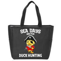 Cruising Sea Days Are For Duck Hunting Rubber Duck Cruise Zip Tote Bag