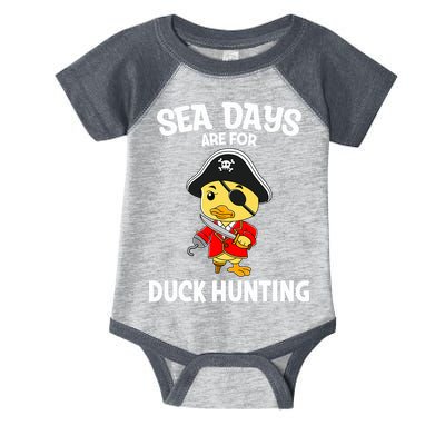 Cruising Sea Days Are For Duck Hunting Rubber Duck Cruise Infant Baby Jersey Bodysuit
