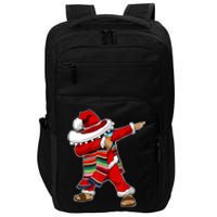 Christmas Sombrero Dabbing Mexican Serape Poncho Santa TShirt Impact Tech Backpack