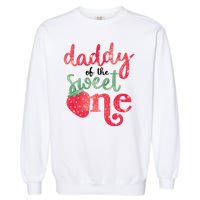 Cute Strawberry Daddy Of The Sweet One Garment-Dyed Sweatshirt