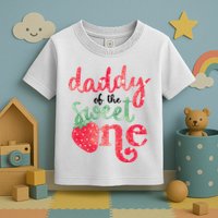 Cute Strawberry Daddy Of The Sweet One Toddler T-Shirt