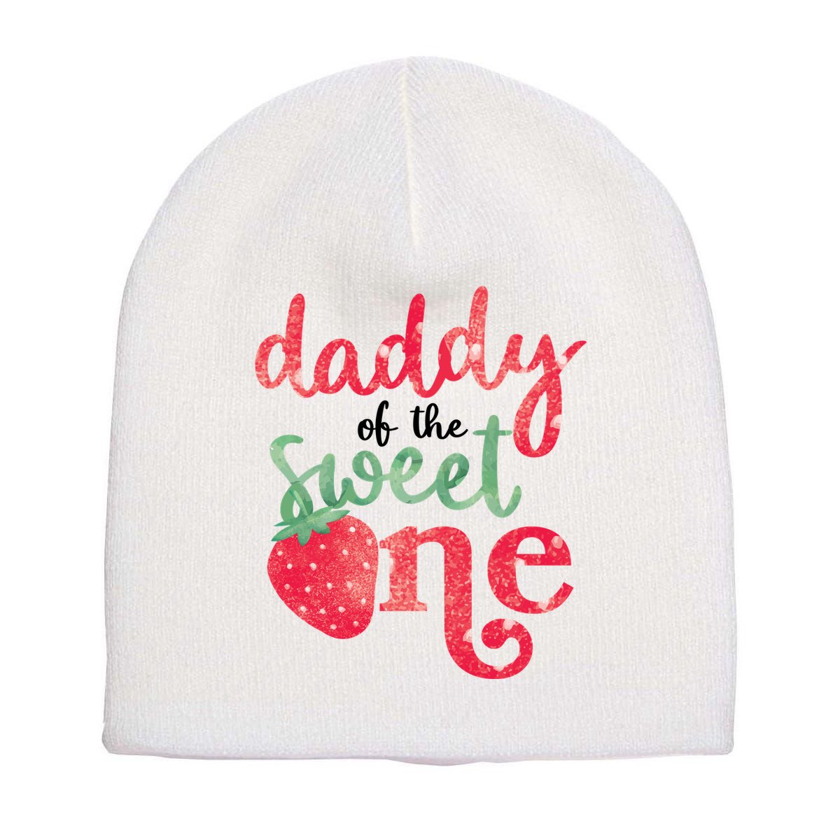 Cute Strawberry Daddy Of The Sweet One Short Acrylic Beanie