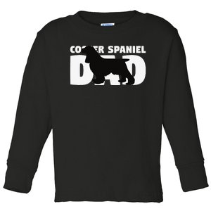 Cocker Spaniel Dad Cocker Spaniel Gift for Dog Father Toddler Long Sleeve Shirt