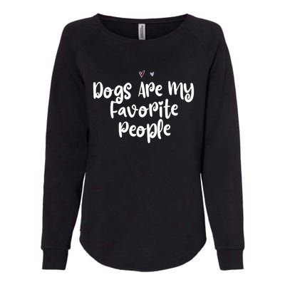 Colored Saying Dogs Are My Favorite People Funny Gift Womens California Wash Sweatshirt