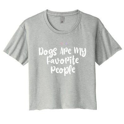 Colored Saying Dogs Are My Favorite People Funny Gift Women's Crop Top Tee