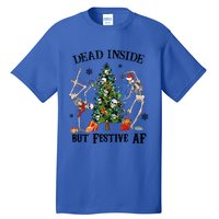 Christmas Skeleton Dancing Tree Dead Inside But Festive Af Great Gift Tall T-Shirt