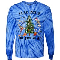 Christmas Skeleton Dancing Tree Dead Inside But Festive Af Great Gift Tie-Dye Long Sleeve Shirt