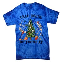 Christmas Skeleton Dancing Tree Dead Inside But Festive Af Great Gift Tie-Dye T-Shirt