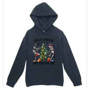 Christmas Skeleton Dancing Tree Dead Inside But Festive Af Great Gift Urban Pullover Hoodie