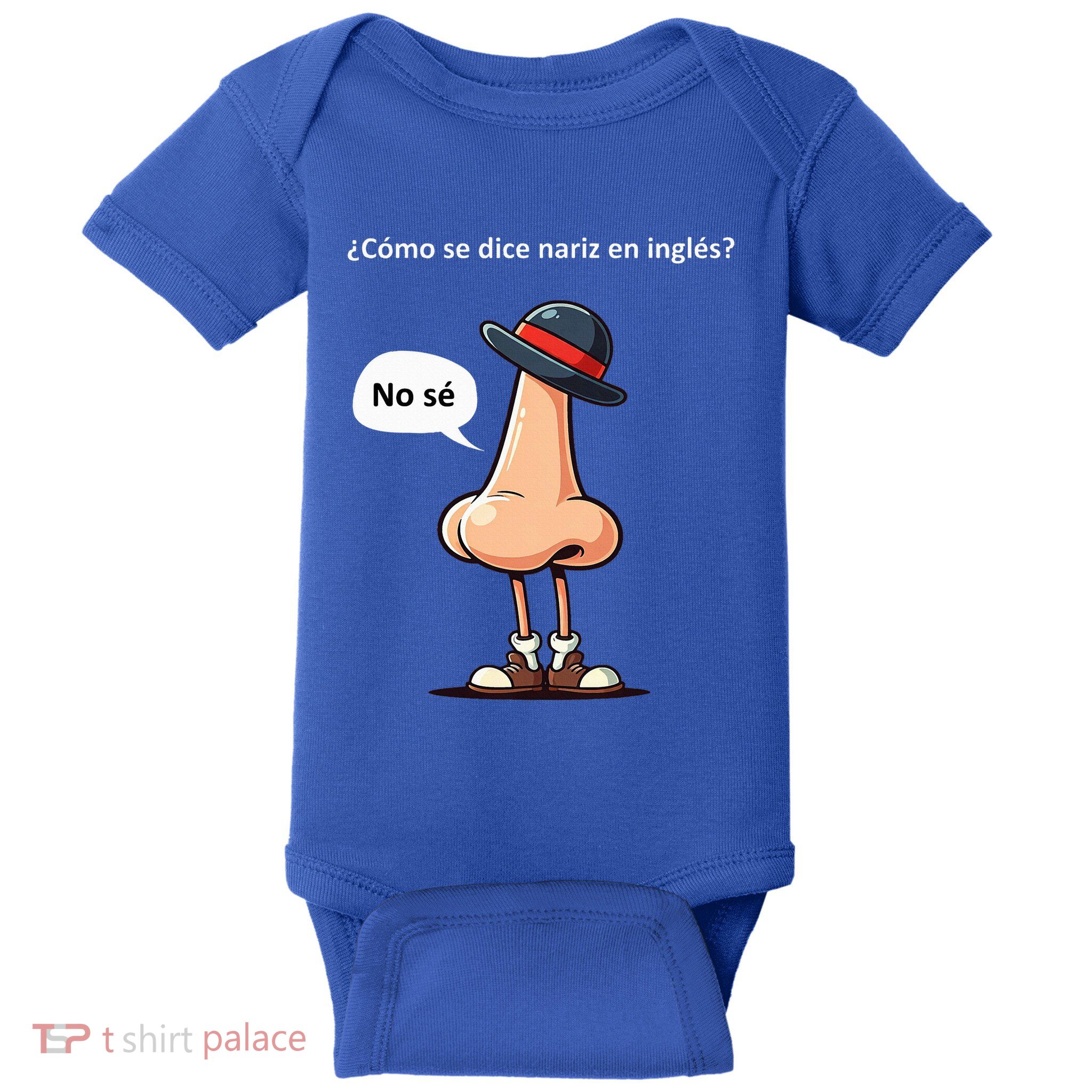 Come Se Dice Nariz In Ingles ...No Se! Baby Bodysuit