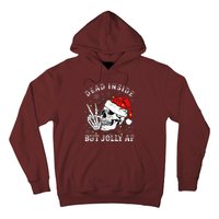 Christmas Skeleton Dead Inside But Jolly Af Christmas Hoodie