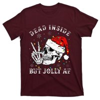 Christmas Skeleton Dead Inside But Jolly Af Christmas T-Shirt