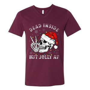 Christmas Skeleton Dead Inside But Jolly Af Christmas V-Neck T-Shirt